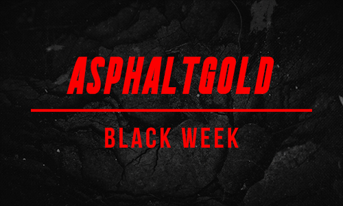 Asphaltgold Black Week