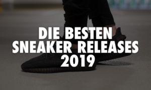 Die besten Sneaker Releases 2019