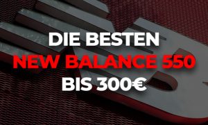 die besten new balance 550 bis 300e